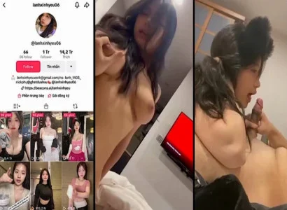 Lộ clip sex lanhngonyeu06 Tiktoker 1Tr Follow